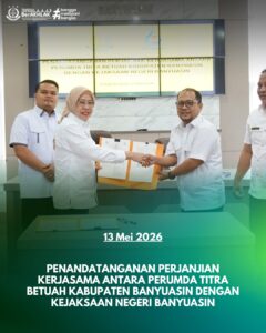 PENANDATANGANAN PERJANJIAN KERJASAMA ANTARA PERUMDA TITRA BETUAH KABUPATEN BANYUASIN DENGAN KEJAKSAAN NEGERI BANYUASIN