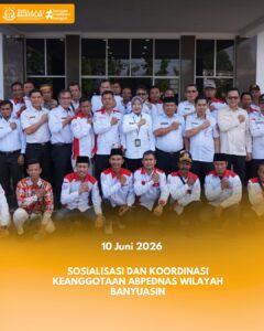 SOSIALISASI DAN KOORDINASI KEANGGOTAAN ABPEDNAS WILAYAH BANYUASIN