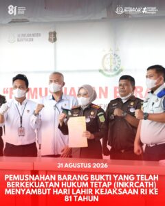 Pemusnahan Barang Bukti Yang Telah Berkekuatan Hukum Tetap (INKRCATH) Menyambut Hari Lahir Kejaksaan RI ke 81 Tahun
